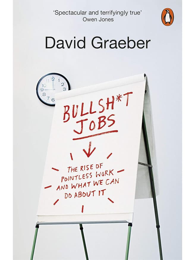 Bullshit Jobs - David Graeber