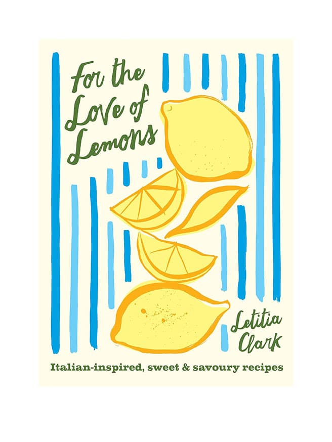 For The Love of Lemons - Letitia Clark